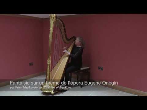 Fantaisie sur un theme de l'opera Eugene Onegin par Peter Tchaikovsky by Ekaterina Walter-Kune