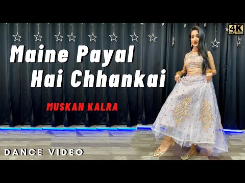 Maine Payal Hai Chhankai | Sangeet Choreography by Muskan Kalra