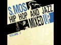 S. Mos "125th St. and 7th Avenue feat. House Of Pain, Pete Rock & Oliver Nelson"