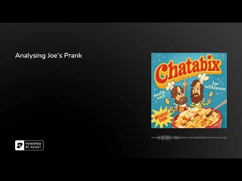 Analysing Joe's Prank