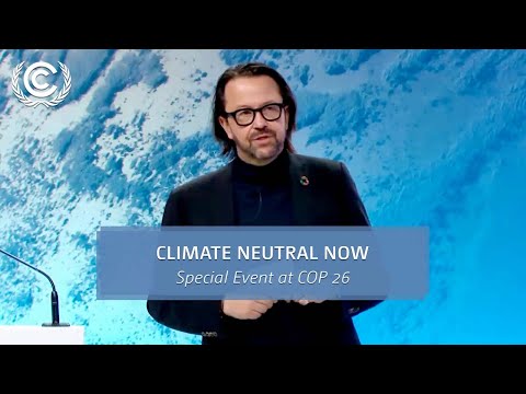 Climate Neutral Now: Special Event at COP 26 | UN Climate Change