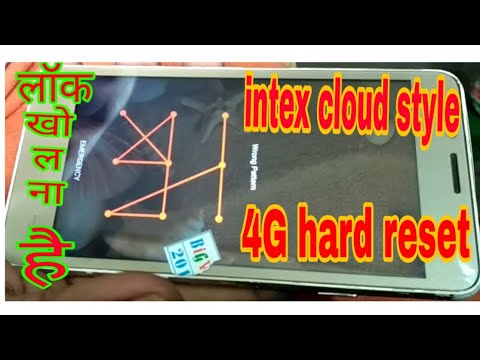 Intex cloud style 4g hard reset ।। how to remove intex cloud style 4g ।। intex style 4g hard reset