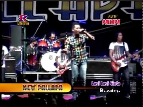New Pallapa - Lagi Lagi Cinta Brodin