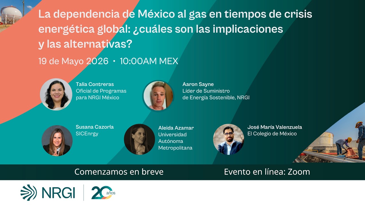 La dependencia de México al gas en tiempos de crisis energética global