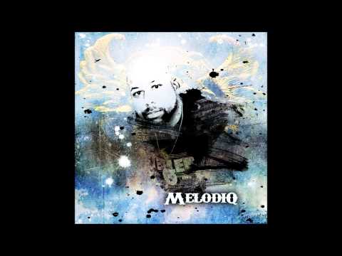 Melodiq - "Lay It On The Line"