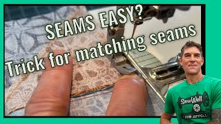 Trick for Matching YOUR Seams with Rob Appell