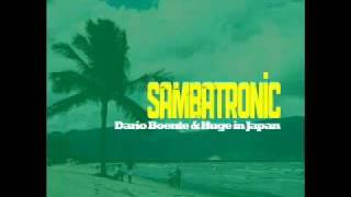 Dario Boente & Huge in Japan. Bahia (Feat. Ronny Jordan)