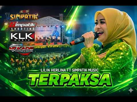 Lilin Herlina - TERPAKSA - Simpatik Music #dangdut #simpatikmusic