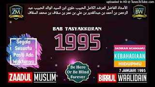 Download lagu Zaadul Muslim,1995 Bab TASYAKKURAN, 7 Januari 1995 mp3
