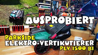 Ausprobiert: Elektro-Vertikutierer Rasenlüfter PLV 1500 B1