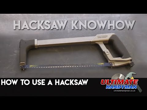 How to use hacksaw