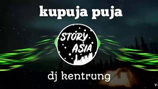 Download lagu KU PUJA PUJA DJ KENTUNG ANGKLUNG KALIA SISKA SLOW mp3
