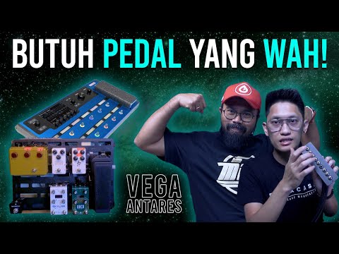 BUTUH PEDAL YANG WAH! | VEGA ANTARES, BOXXCASE & BXJR