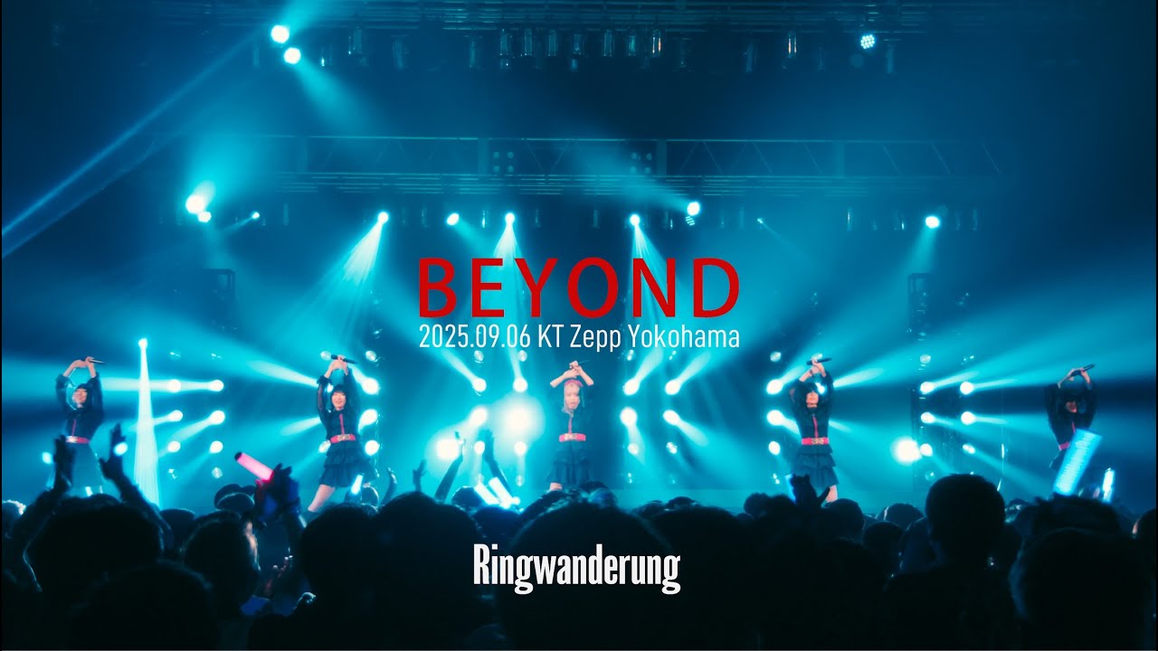 Ringwanderung ONE MAN LIVE [ BEYOND ] 2025.09.06 KT Zepp Yokohama