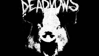 DEAD VOWS - FEED THE RATTLESNAKES