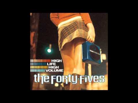 The Forty-Fives - Go Ahead And Shout