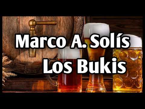 Cantina Mix/Marco A. Solís, Los Bukis
