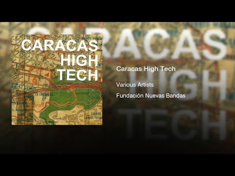 Various Artists - Caracas High Tech (2002) || Full Album ||