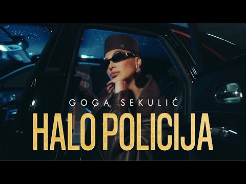 GOGA SEKULIC - HALO POLICIJA (OFFICIAL VIDEO)