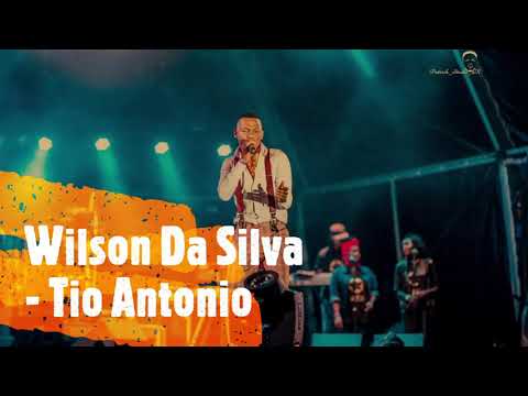 Wilson Da Silva - Tio Antonio