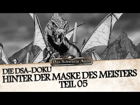 Das Schwarze Auge: Hinter der Maske des Meisters Teil 5 | DSA Dokumentation