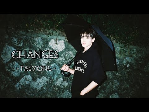 [Taeyong] changes - slchld ,whoosh ,Lym en || Engsub Lyrics