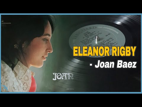 Joan Baez - Eleanor Rigby (1967)