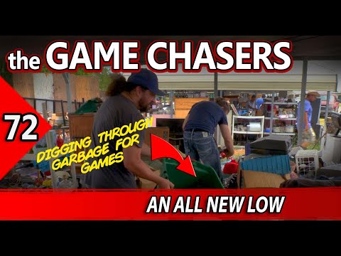 the Game Chasers Ep 72 - An All New Low
