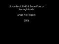 Lil Jon feat. E-40 & Sean Paul of Youngbloodz - Snap Yo Fingers (2006)