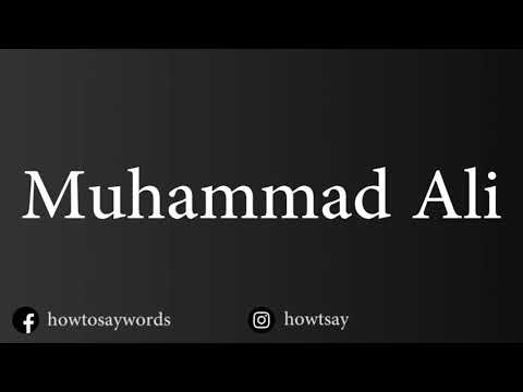 How To Pronounce Muhammad Ali