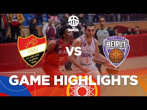WASL | ITTIHAD AHLI VS BEIRUT | GAME HIGHLIGHTS