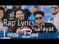 Local Bus rap lyrics ||Safayat Rap Song lyrics