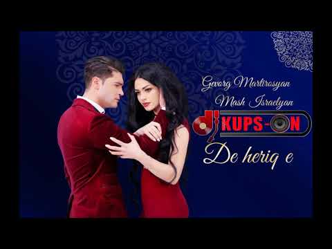 Gevorg Martirosyan & Mash Israelyan - De heriq e (KupsOn Remix)