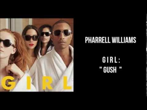 Pharrell Williams - GIRL. Gush