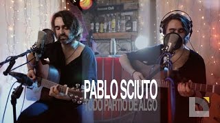 Pablo Sciuto - Todo partió de algo