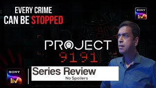 Project  9191 | Web series | Sony LIV | Review | No Spoilers #Project9191 #CrimeThriller #SonyLIV