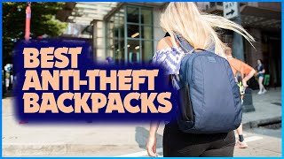 5 Best Anti-Theft Backpacks for Travel & Everyday!