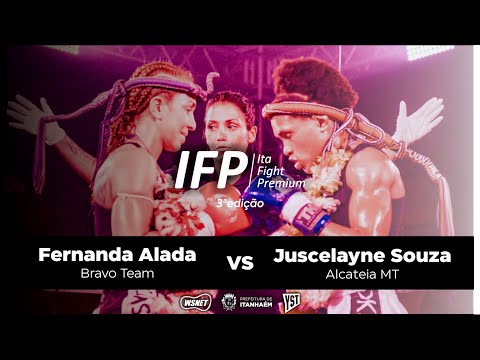 Fernanda Alada VS Juscelayne Souza - Ita Fight Premium 3