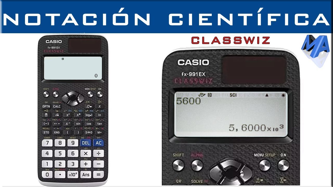 Notación científica uso correcto de la calculadora Casio Classwiz 570, FX-991 LAX y similares