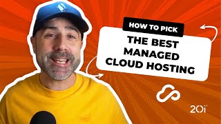 How To Pick The Best Managed Cloud Hosting