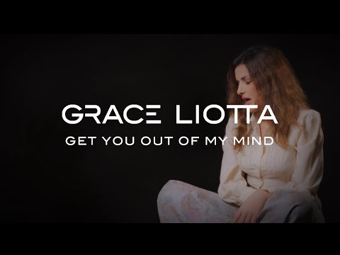 GRACE LIOTTA - CAN'T GET YOU OUT OF MY MIND