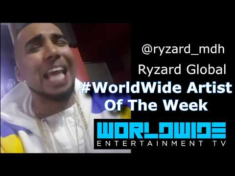 Ryzard Global - #WorldWide Artist Of The Week