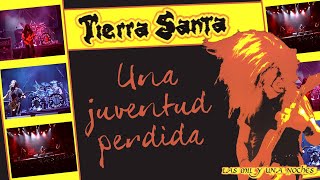 Tierra Santa - Una juventud perdida - (en vivo 2003)