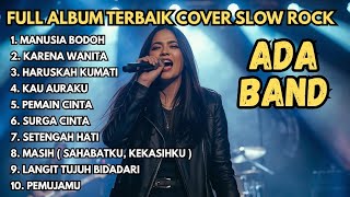 Download lagu Full Album ADA Band Cover Slow Rock 🎸 Lagu Galau Terbaik Era 2000-an mp3