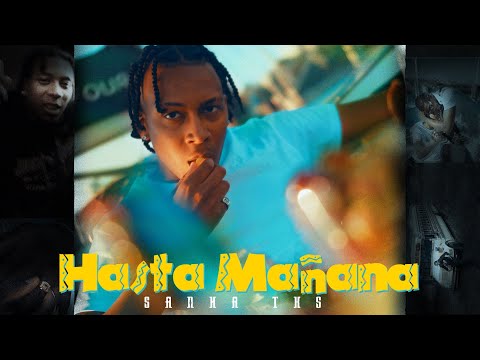 Sanhá TKS - Hasta Mañana (Official Video) Prod. by RookeyODB