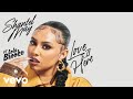 Shantel May - Love It Here (Official Lyric Video) ft. Lola Brooke