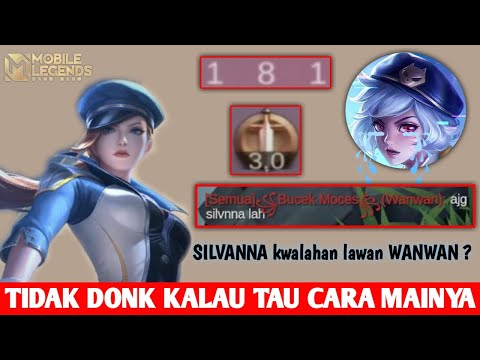 Silvanna kalah sama Wanwan "NO" • Wanwan kalah sama Silvanna " YES" | BUILD TERSAKIT SILVANNA 2021