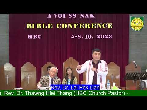 2023 A voi 88 nak HBA Bible Conference ah Biahal le lehnak Oct  07 HBC, Hakha