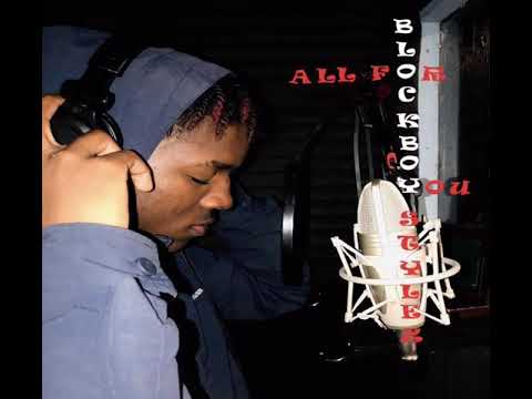 BlockBoy Stylez - All for you (official audio)