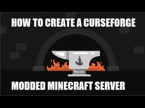 Psyvex - How To Create a CurseForge Modded Minecraft Server (Check New Video!)